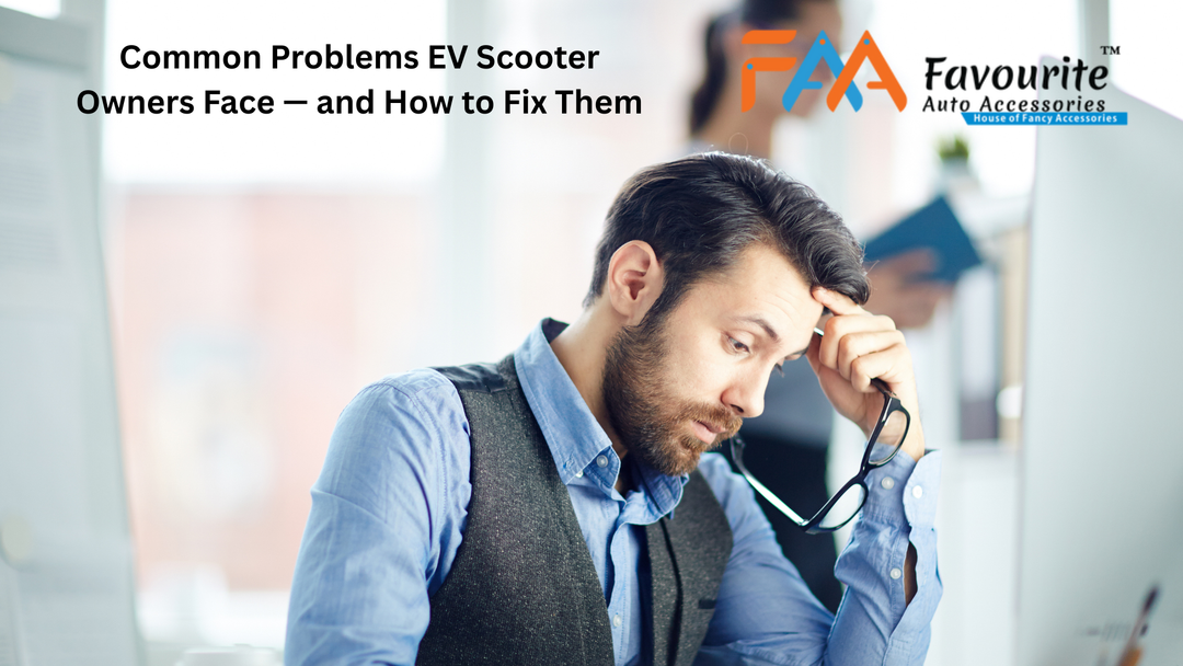 Common Problems EV Scooter Owners Face — and How to Fix Them